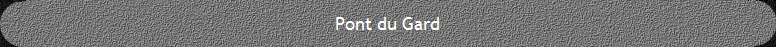 Pont du Gard